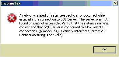 Error 25: A network-related or instance-specific error occurred while ...
